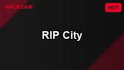 RIP City